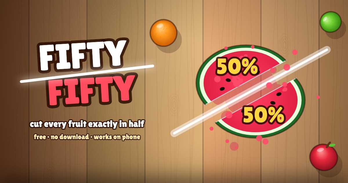 Fifty Fifty: a watermelon sliced perfectly in half on a wooden board, each half labelled 50%